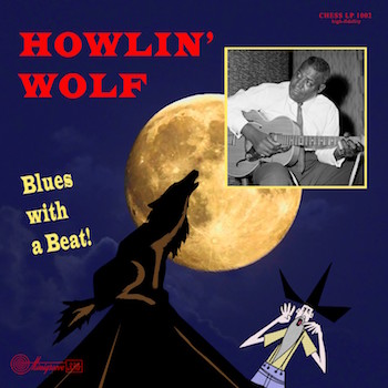 Howlin' Wolf - Blues With A Beat ( ltd 10" )
